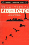 Resnick H.J.  Os Valores da Liberdade